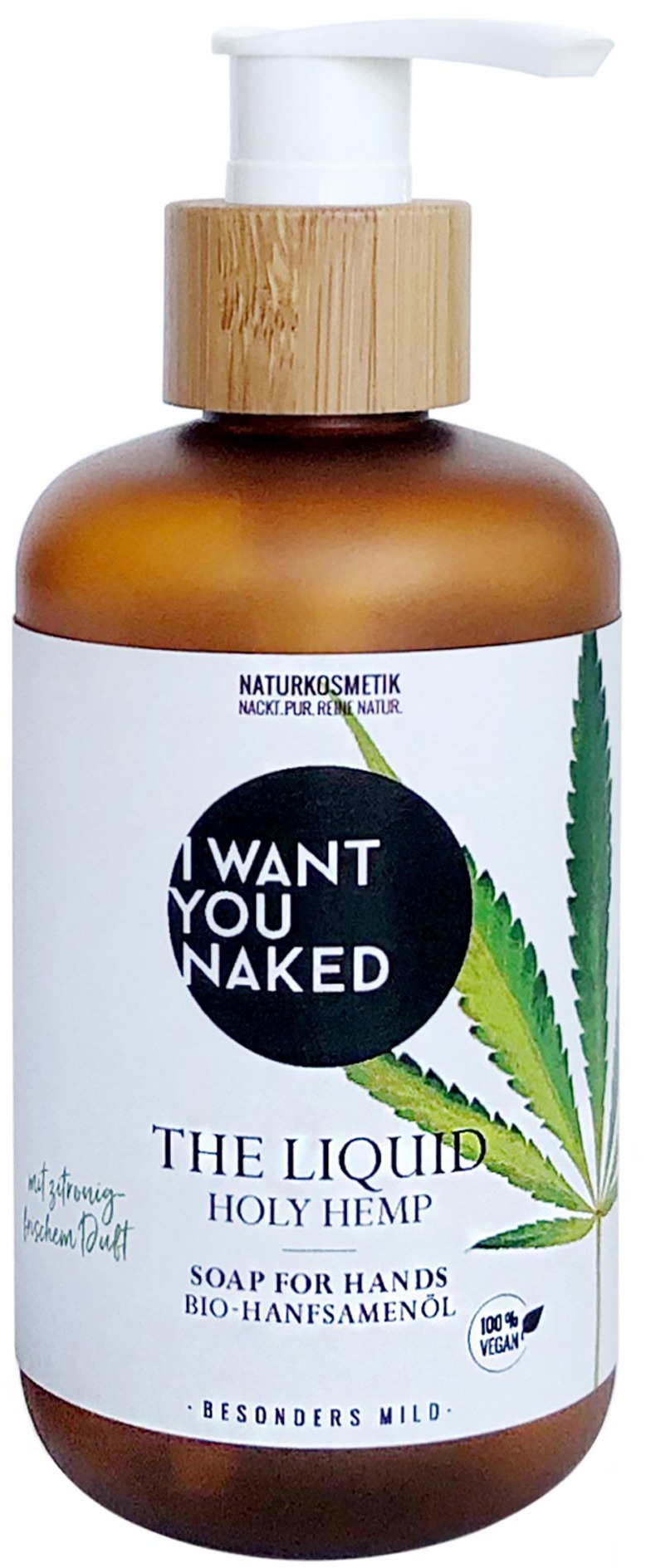 I WANT YOU NAKED The Liquid Holy Hemp Hand Soap