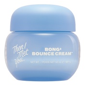 Then I Met You Bong² Bounce™️ Cream