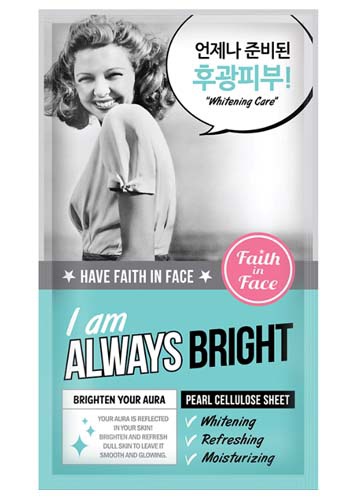 Have Faith in Face I Am Always Bright Sheet Mask