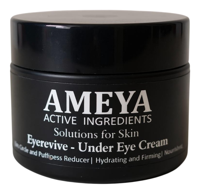 AMEYA ACTIVE INGREDIENTS Eyerevive – Under Eye Cream