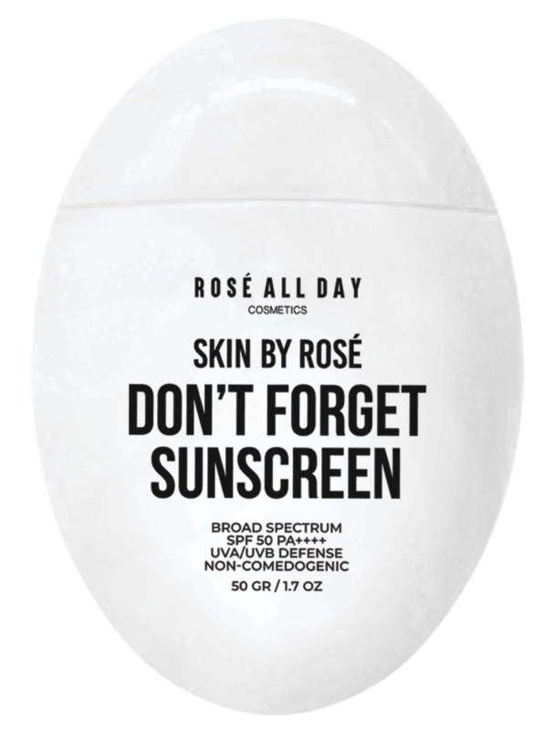 Rose All Day Don'T Forget Sunscreen