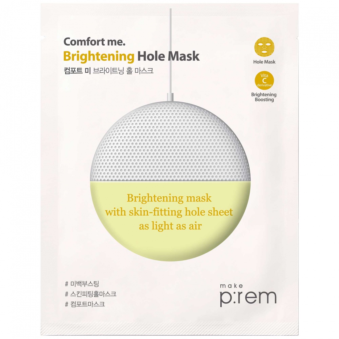 Make P:rem Comfort Me. Brightening Hole Mask